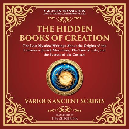Hidden Books of Creation – The Lost Mystical Writings About the Origins of the Universe, The