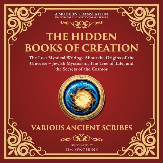 Hidden Books of Creation – The Lost Mystical Writings About the Origins of the Universe, The