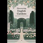 Discovering English Gardens: Inspirations for Nature Lovers