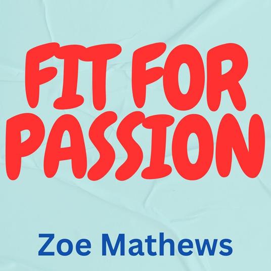 Fit for Passion
