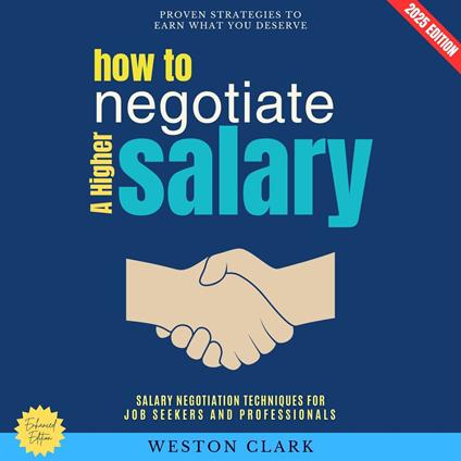 How to Negotiate a Higher Salary: