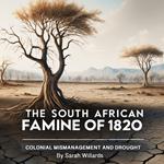 South African Famine of 1820, The