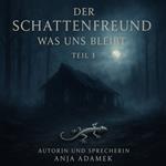 Der Schattenfreund