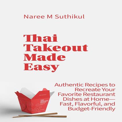 Thai Takeout Made Easy