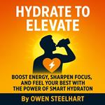 Hydrate to Elevate