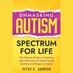 Unmasking Autism Spectrum For Life