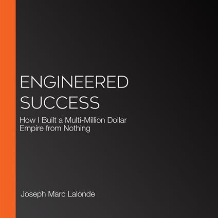 Engineered Success