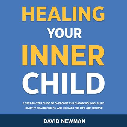 Healing Your Inner Child