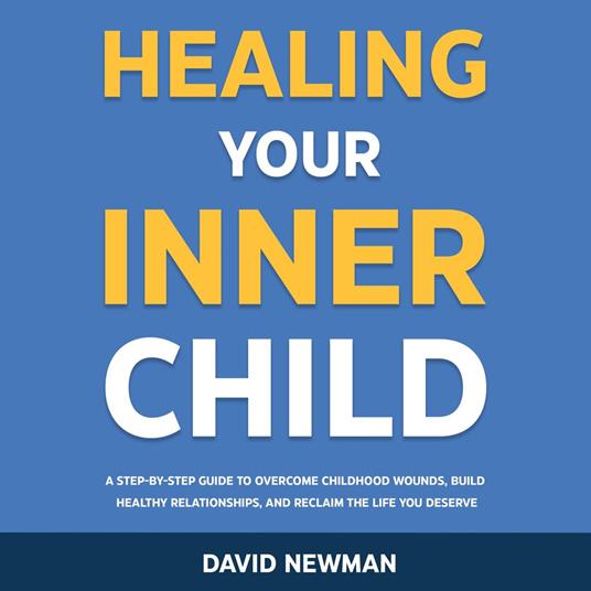 Healing Your Inner Child
