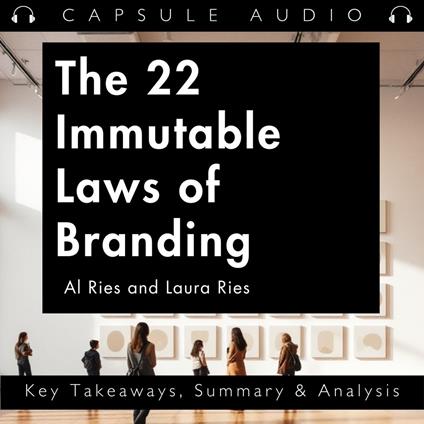 22 Immutable Laws of Branding by Al Ries and Laura Ries, The