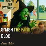 Smash the Family Bloc