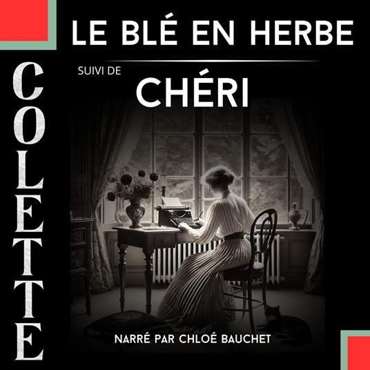 Le Blé en Herbe + Chéri
