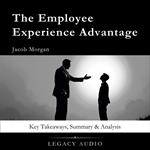 Employee Experience Advantage by Jacob Morgan, The