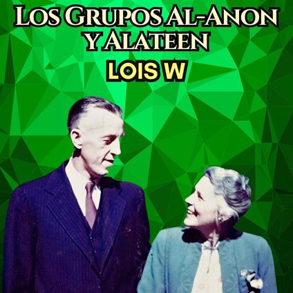Los grupos de Al-Anon y Alateen