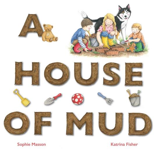 House of Mud, A