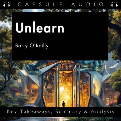Unlearn by Barry O’Reilly