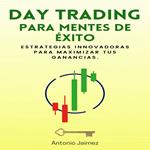Day Trading Para Mentes de Éxito