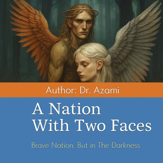 Nation With Two Face, A