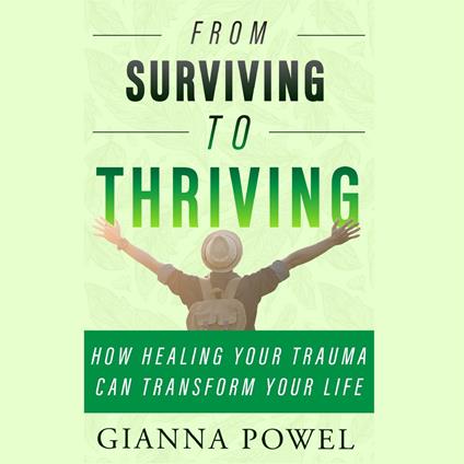From Surviving to Thriving