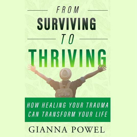 From Surviving to Thriving