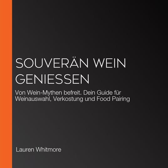 Souverän Wein Genießen