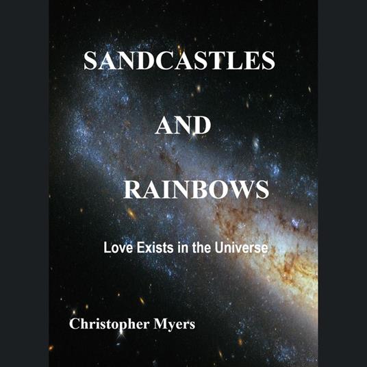 SANDCASTLES and RAINBOWS