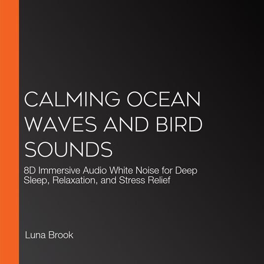 Calming Ocean Waves and Bird Sounds