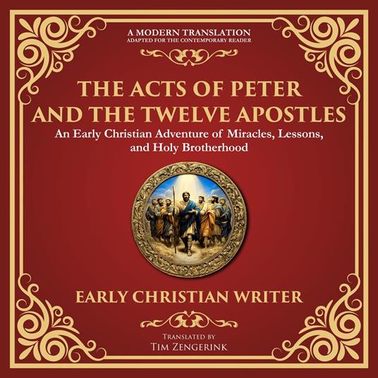 Acts of Peter and the Twelve Apostles, The