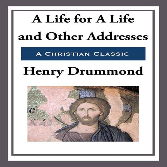 Life for A Life and Other Addresses, A