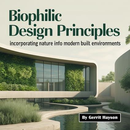 Biophilic Design Principles