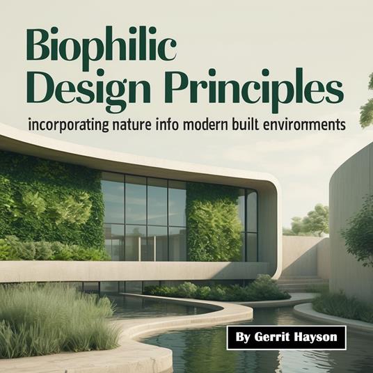 Biophilic Design Principles