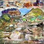 Riding with Ravan
