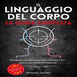 Il Linguaggio Del Corpo, La Guida Completa