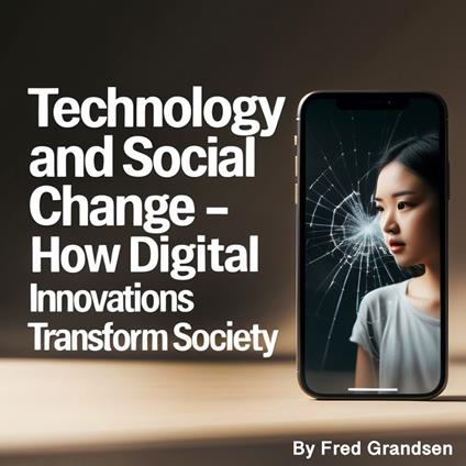 Technology and Social Change