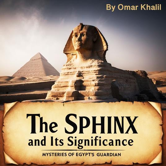 Sphinx and Its Significance, The