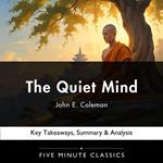 Quiet Mind by John E. Coleman, The