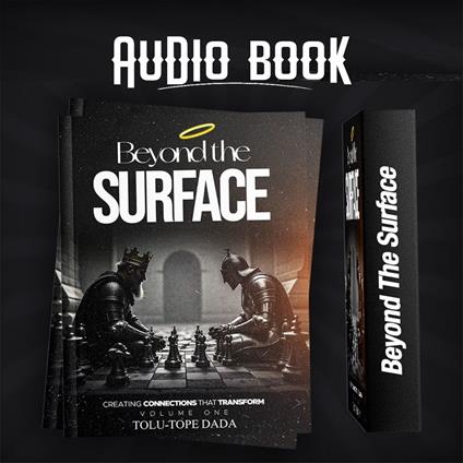 Beyond the Surface: Creating Connections That Transform - Volume 1