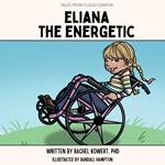 Eliana the Energetic