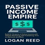 Passive Income Empire