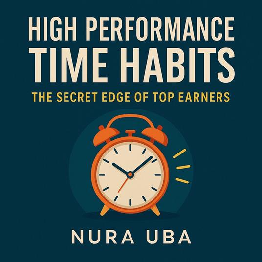High-Performance Time Habits