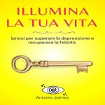 Illumina La Tua Vita