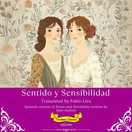 Sentido y Sensibilidad | Spanish Version of Sense and Sensibility