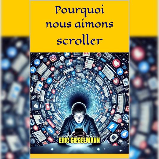 Pourquoi nous aimons scroller