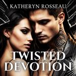 Twisted Devotion
