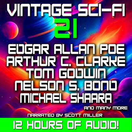 Vintage Sci-Fi 21 - 24 Science Fiction Classics from Arthur C. Clarke, Robert Silverberg, Michael Shaara, Nelson S. Bond, Jack Williamson and more