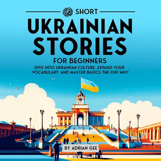 69 Short Ukrainian Stories for Beginners