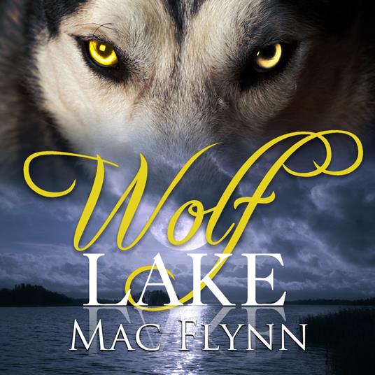 Wolf Lake Box Set (Werewolf Shifter Romance)