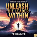Unleash the Leader Within