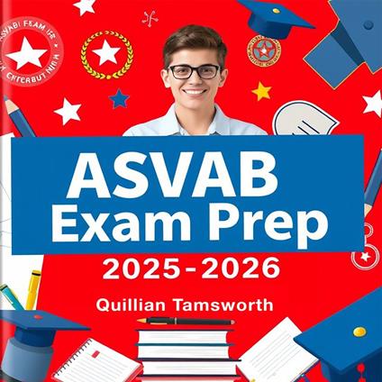 ASVAB Exam Prep 2025-2026
