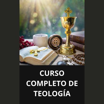 CURSO COMPLETO DE TEOLOGÍA